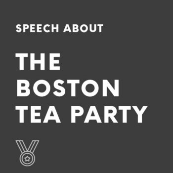 Speech about The Boston Tea Party